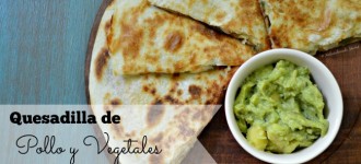 Sam's CLub Quesadilla de Pollo y Vegetales