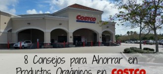 8 Consejos para Ahorrar en Productos Orgánicos en Costco
