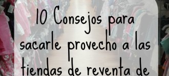 10 Consejos para sacarle provecho a las tiendas de reventa de ropa para niños