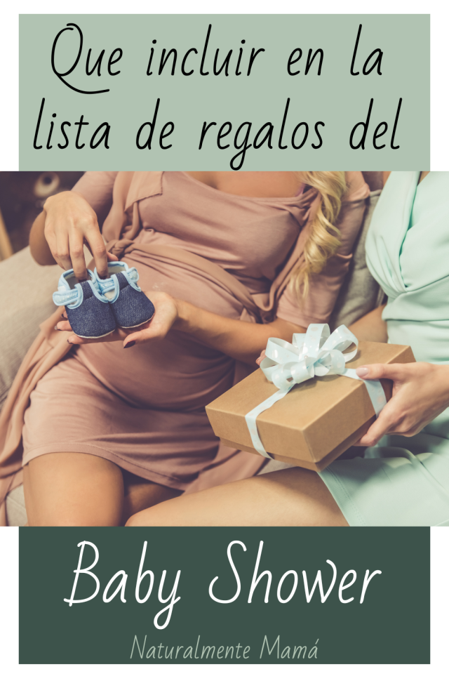 Que incluir en la lista de Regalos del Baby Shower Naturalmente Mamá